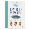 Dyrespor Kagge Dyrespor og andre tegn etter dyr