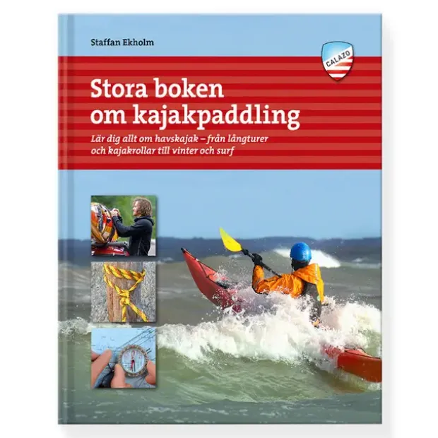 Stora boken om kajakpaddling Calazo Stora boken om kajakpaddling